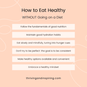 How to Eat Healthy Without Going on a Diet: Ultimate Guide